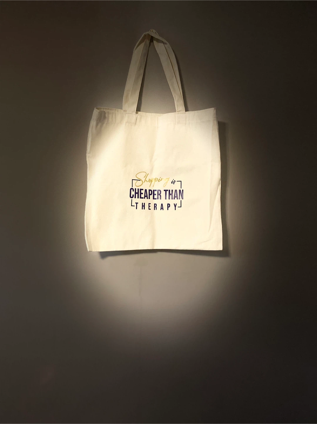 Tote Bag - Shopping is Cheaper Than Therapy