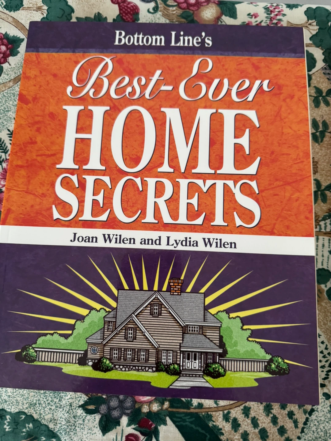 Bottom Line's Best-Ever Home Secrets & Kitchen Secrets
