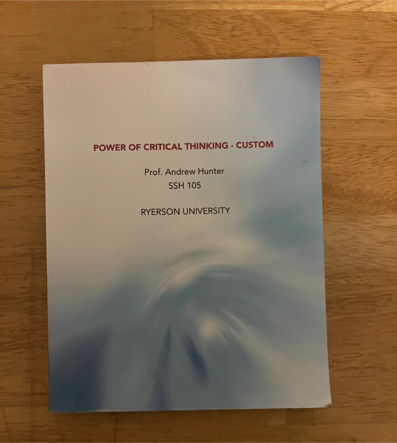 Power of Critical Thinking - Custom Textbook