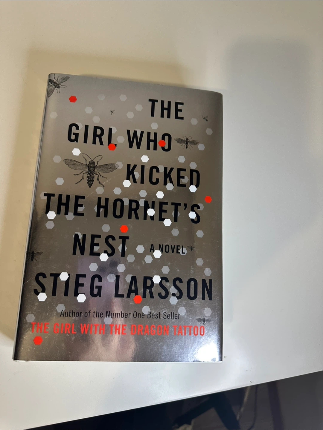 The Girl Who Kicked the Hornet's Nest by Stieg Larsson