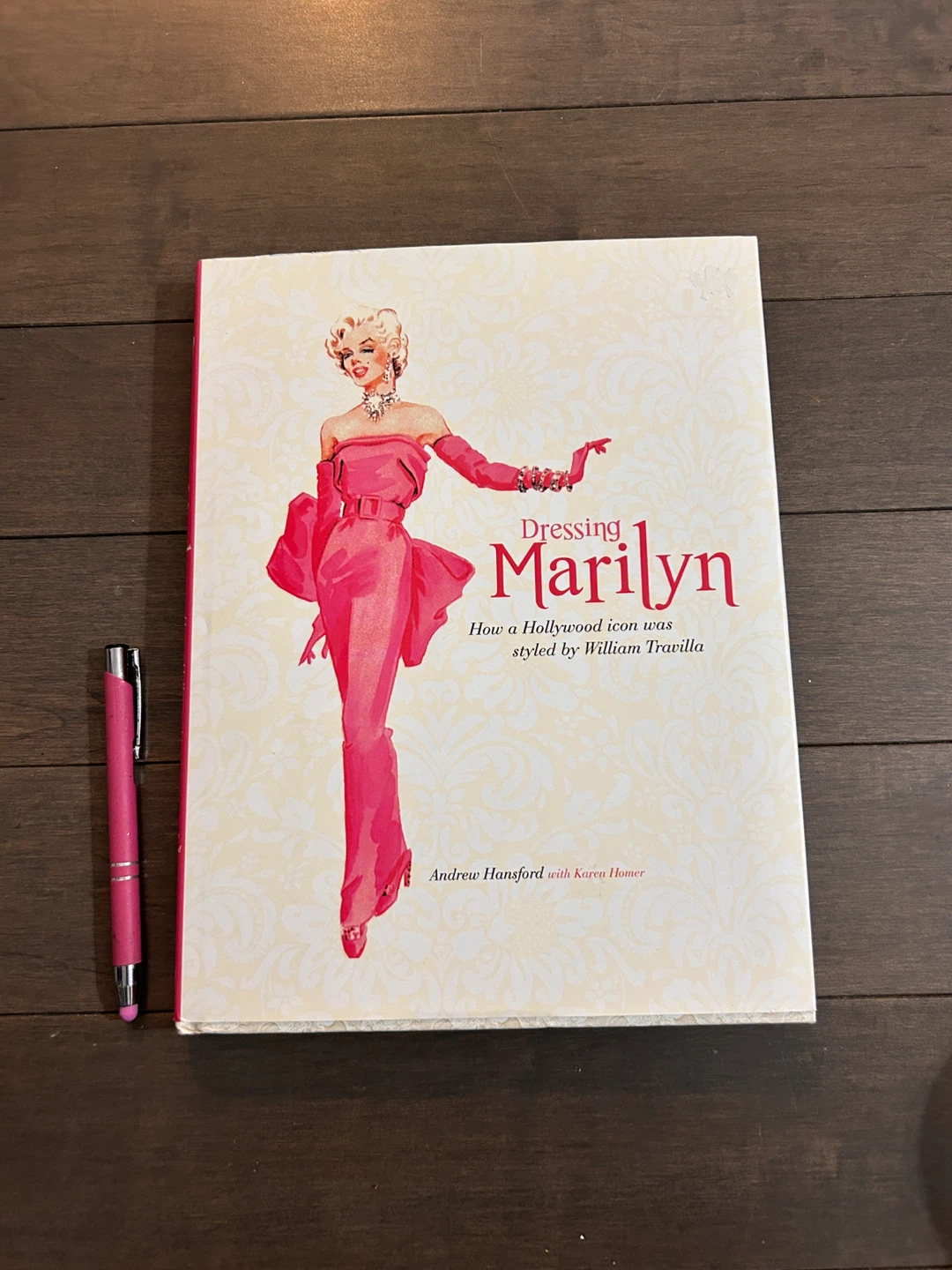 Dressing Marilyn: How a Hollywood Icon Was Styled Book