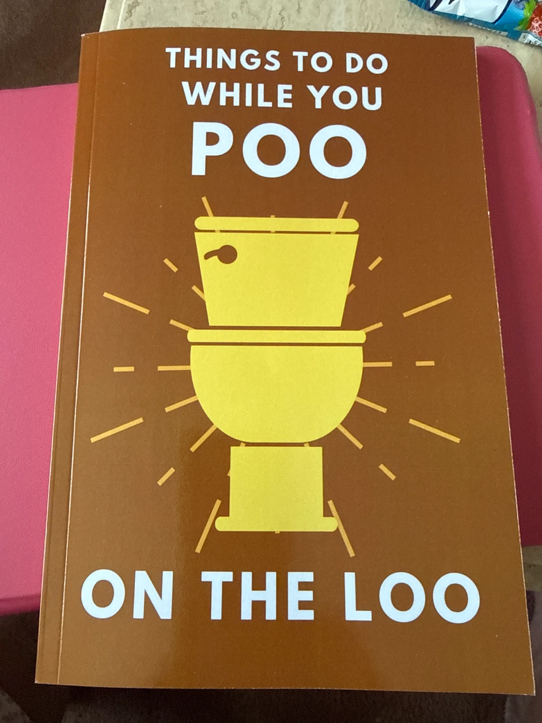 Things To Do While You Poo On The Loo Book