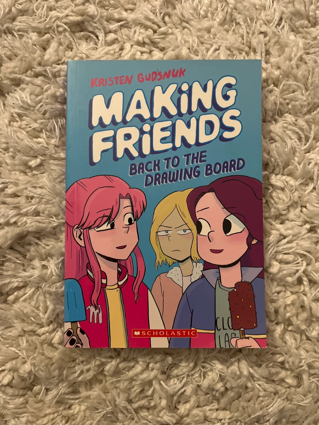Making Friends: Back to the Drawing Board by Kristen Gudsnuk