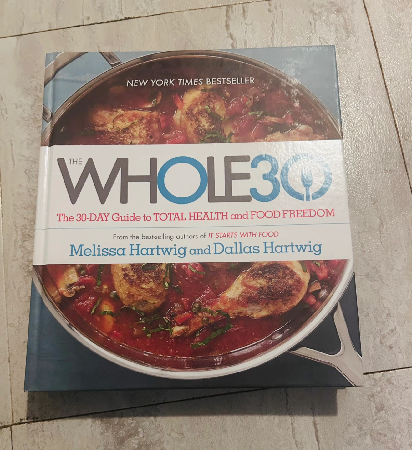 The Whole30 Cookbook by Melissa & Dallas Hartwig