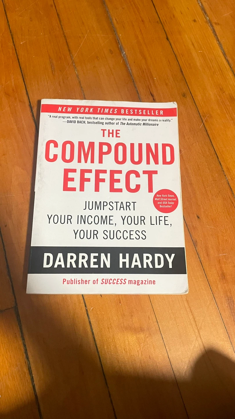 The Compound Effect by Darren Hardy