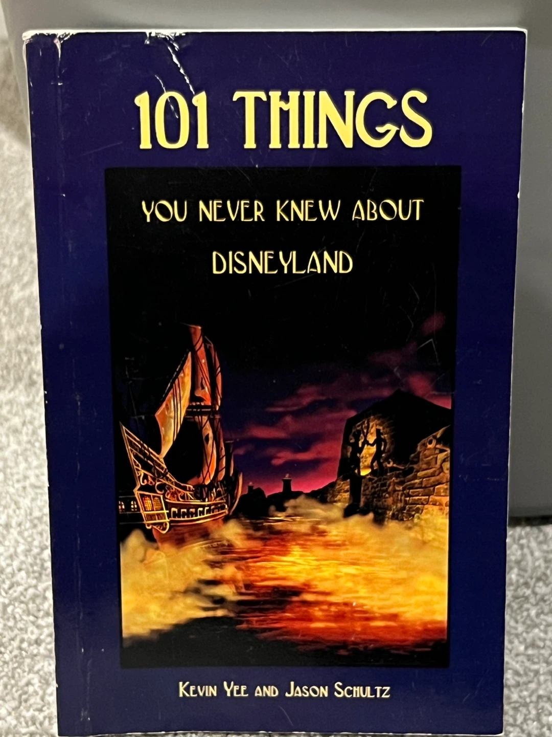 101 Things You Never Knew About Disneyland Book