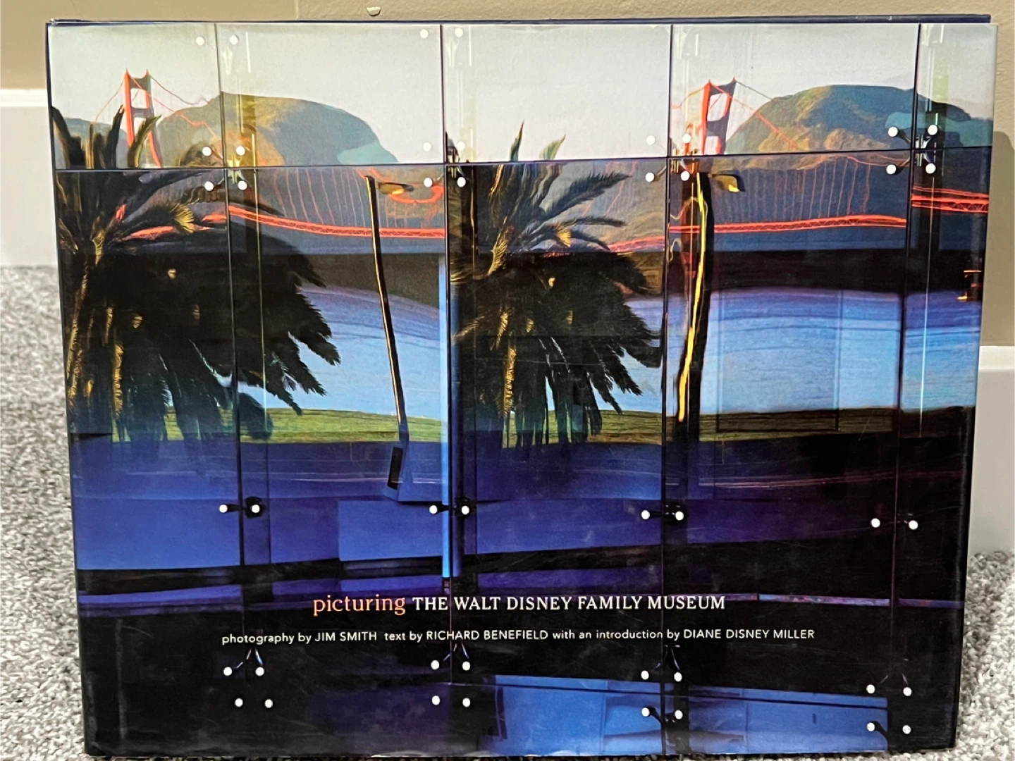 Picturing The Walt Disney Family Museum Book