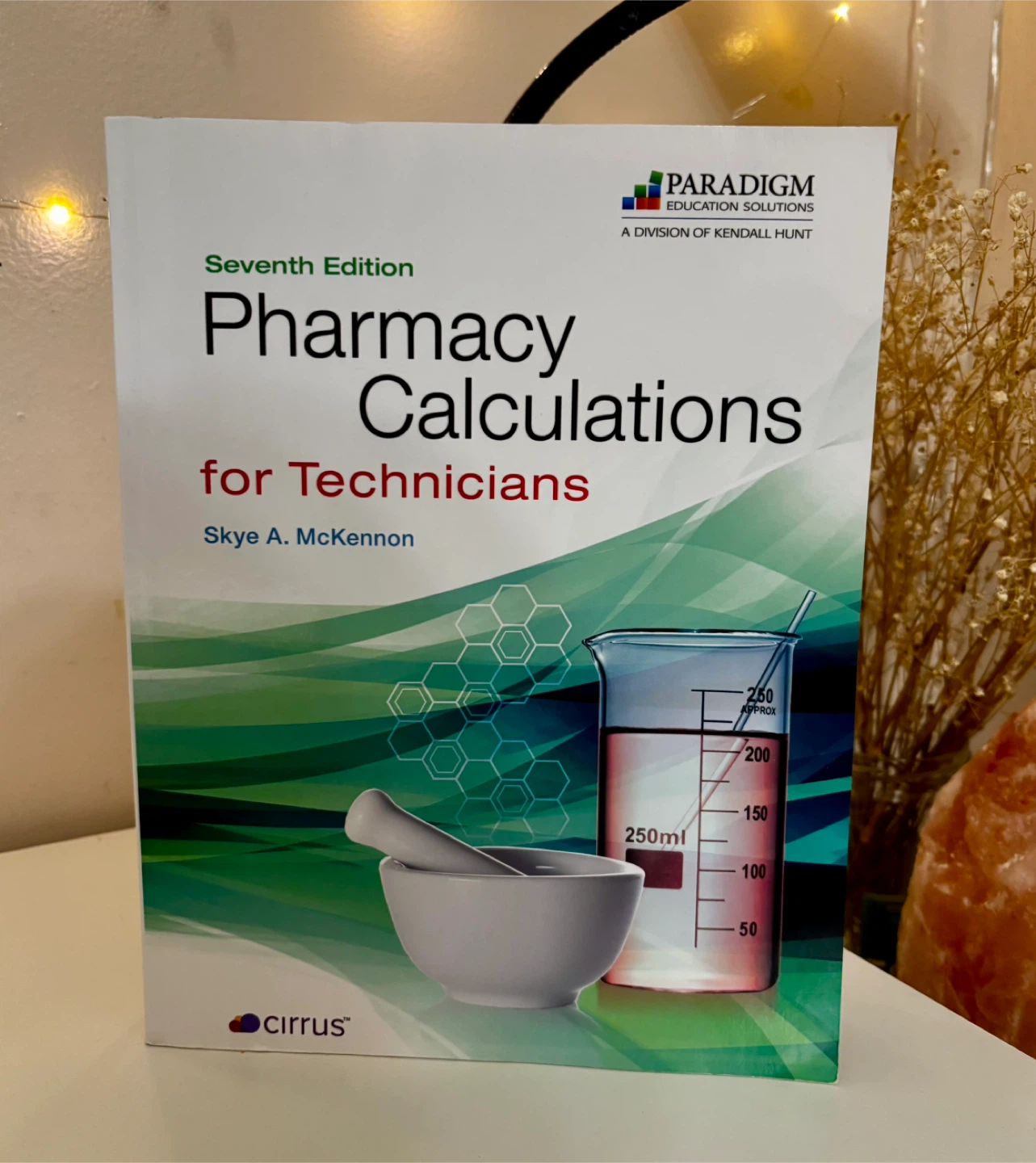 Pharmacy Calculations for Technicians, 7th Ed