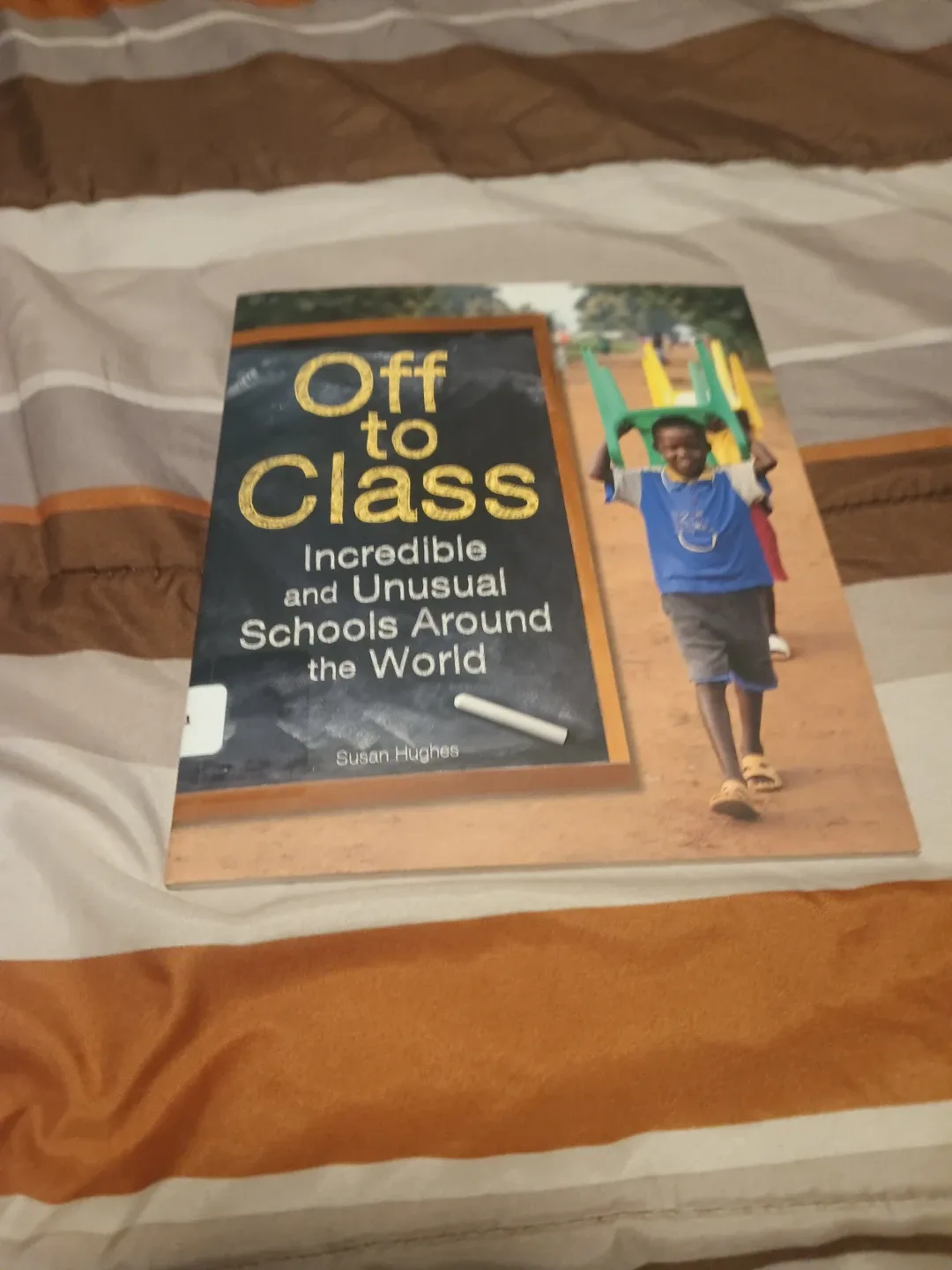 Off to Class: Incredible and Unusual Schools Around the World