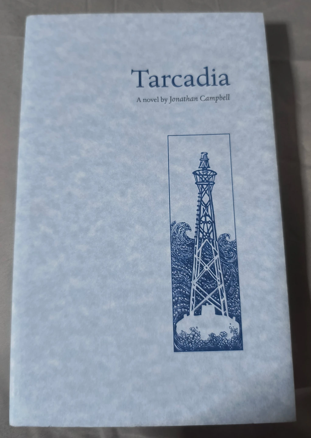 Tarcadia (novel) by Jonathan Campbell. Softcover