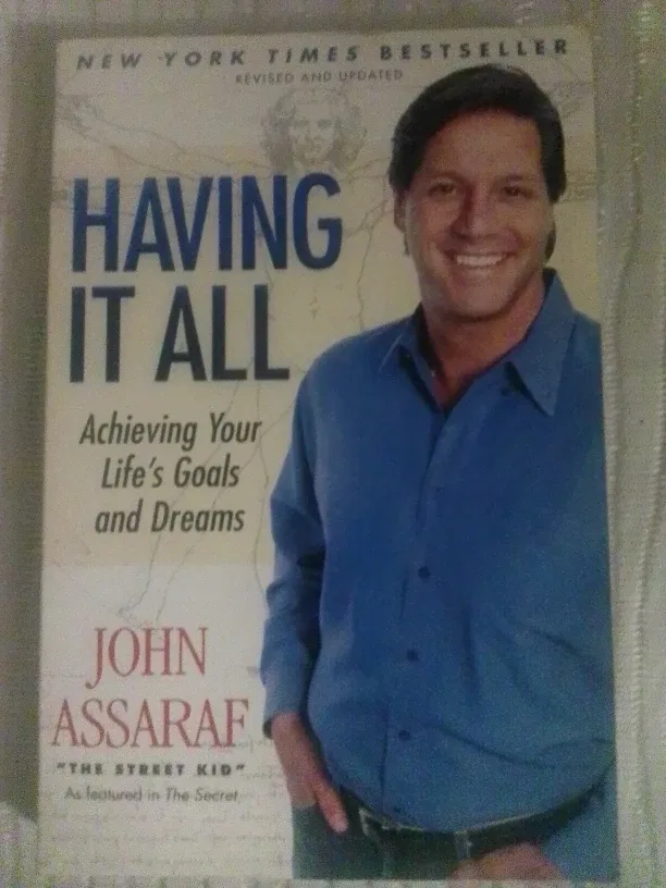 Having It All by John Assaraf