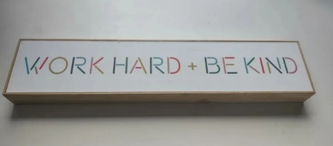 (NEW) Work Hard + Be Kind Sign #Cleanout image indicator(3)