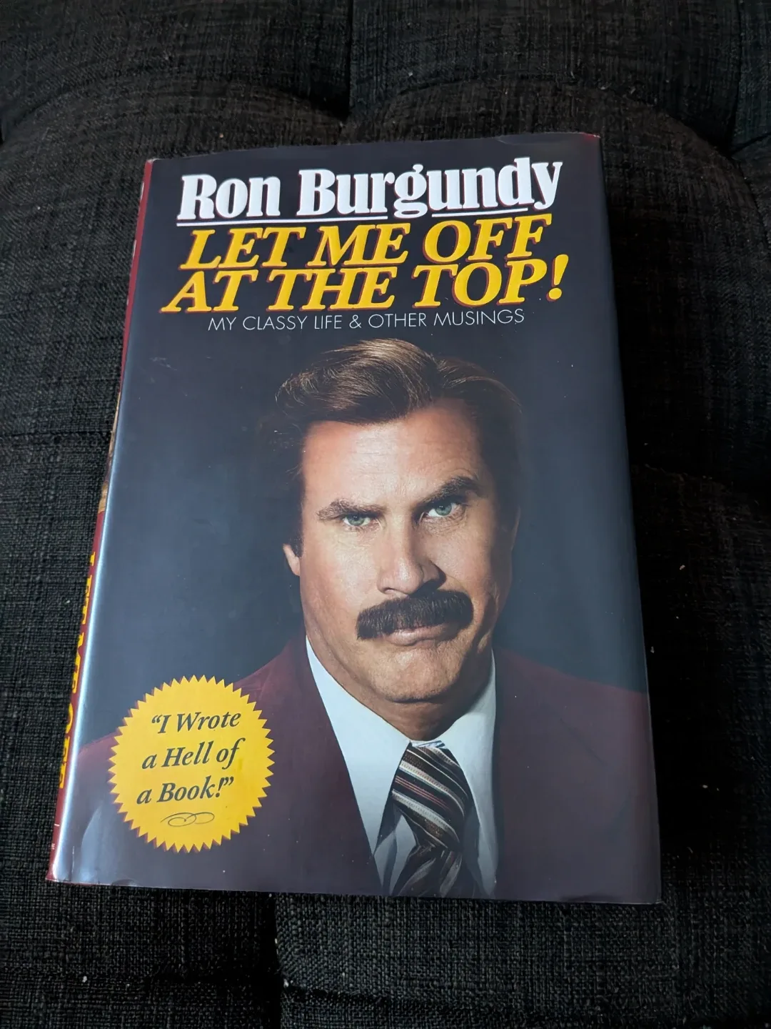 Ron Burgundy - Let Me Off at the Top! Book