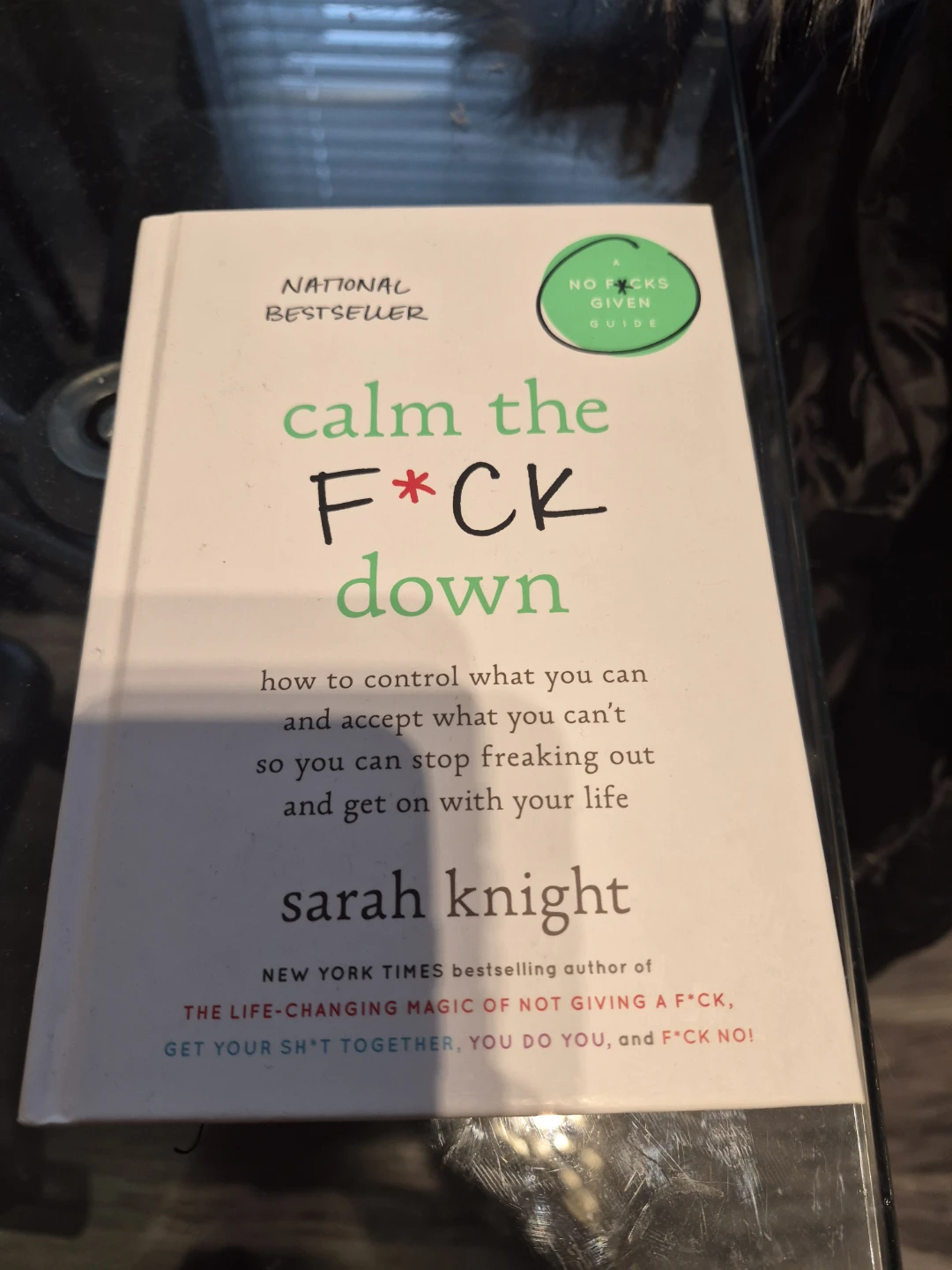 "Calm the F*ck Down" by Sarah Knight