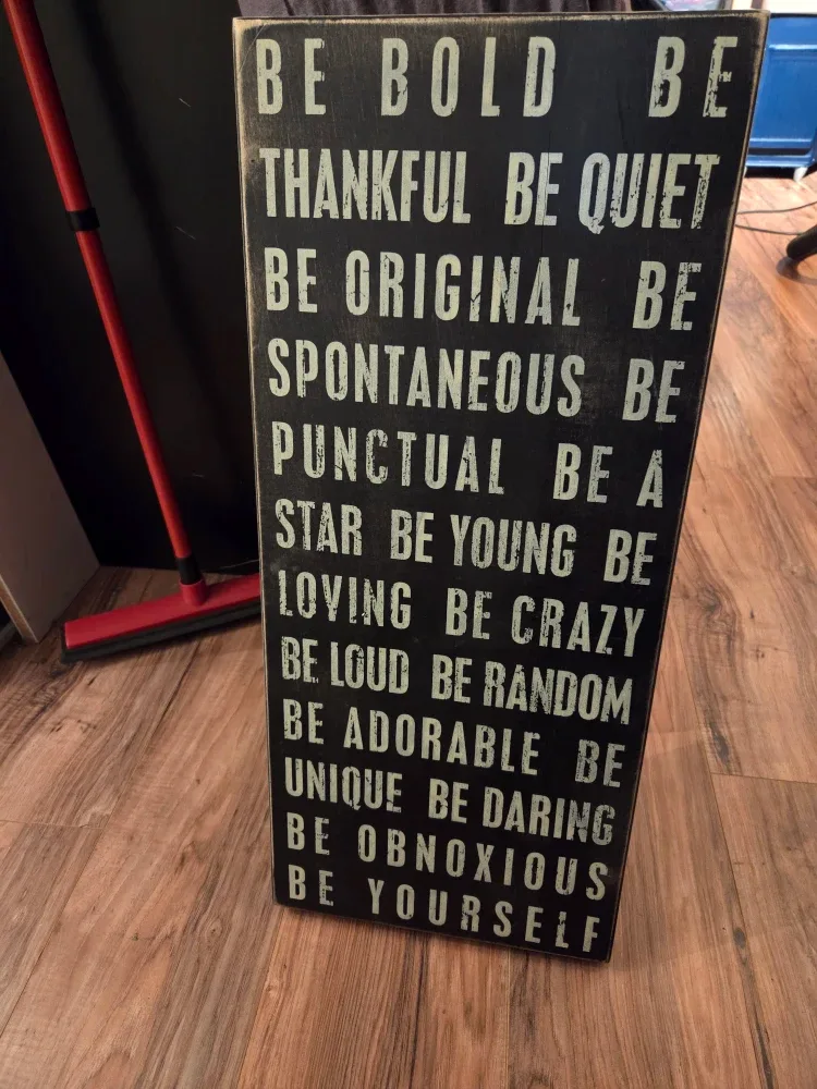 Inspirational Wood Sign - Home Decor