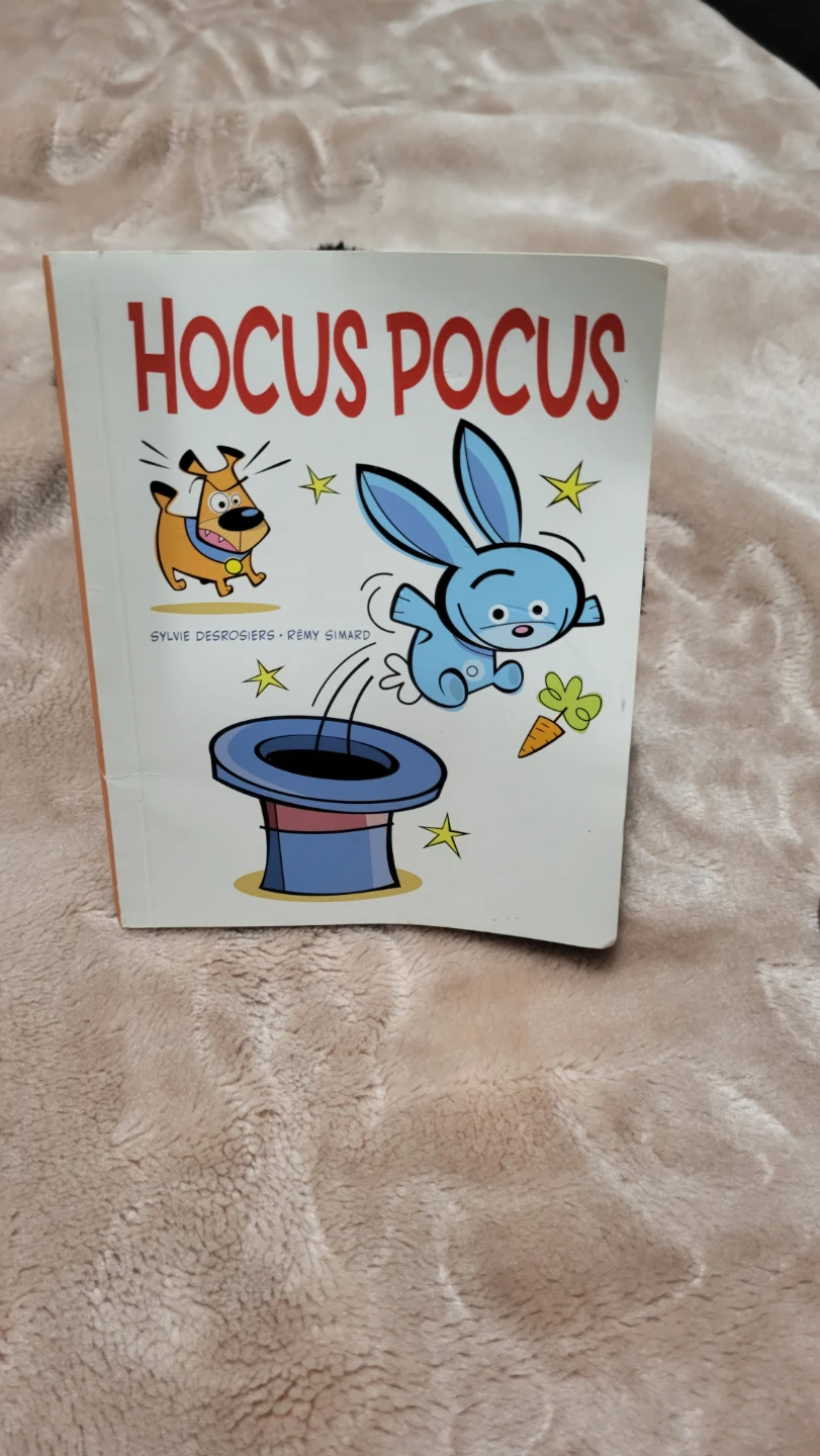 Hocus Pocus Book by Sylvie Desrosiers and Rémy Simard
