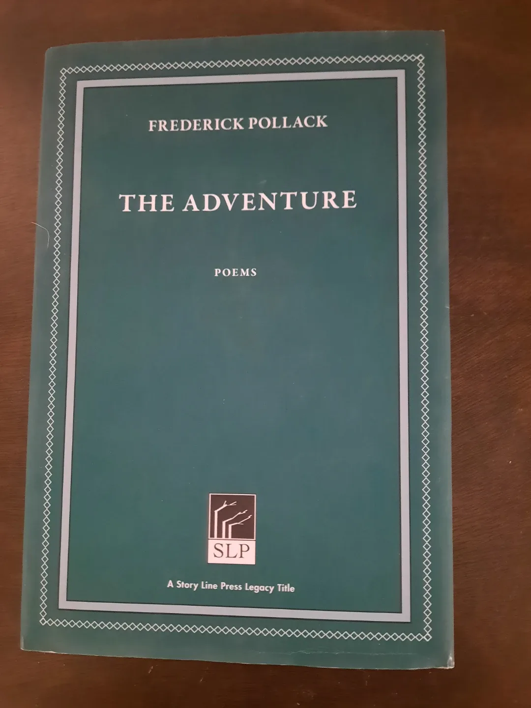 The Adventure: Poems by Frederick Pollack