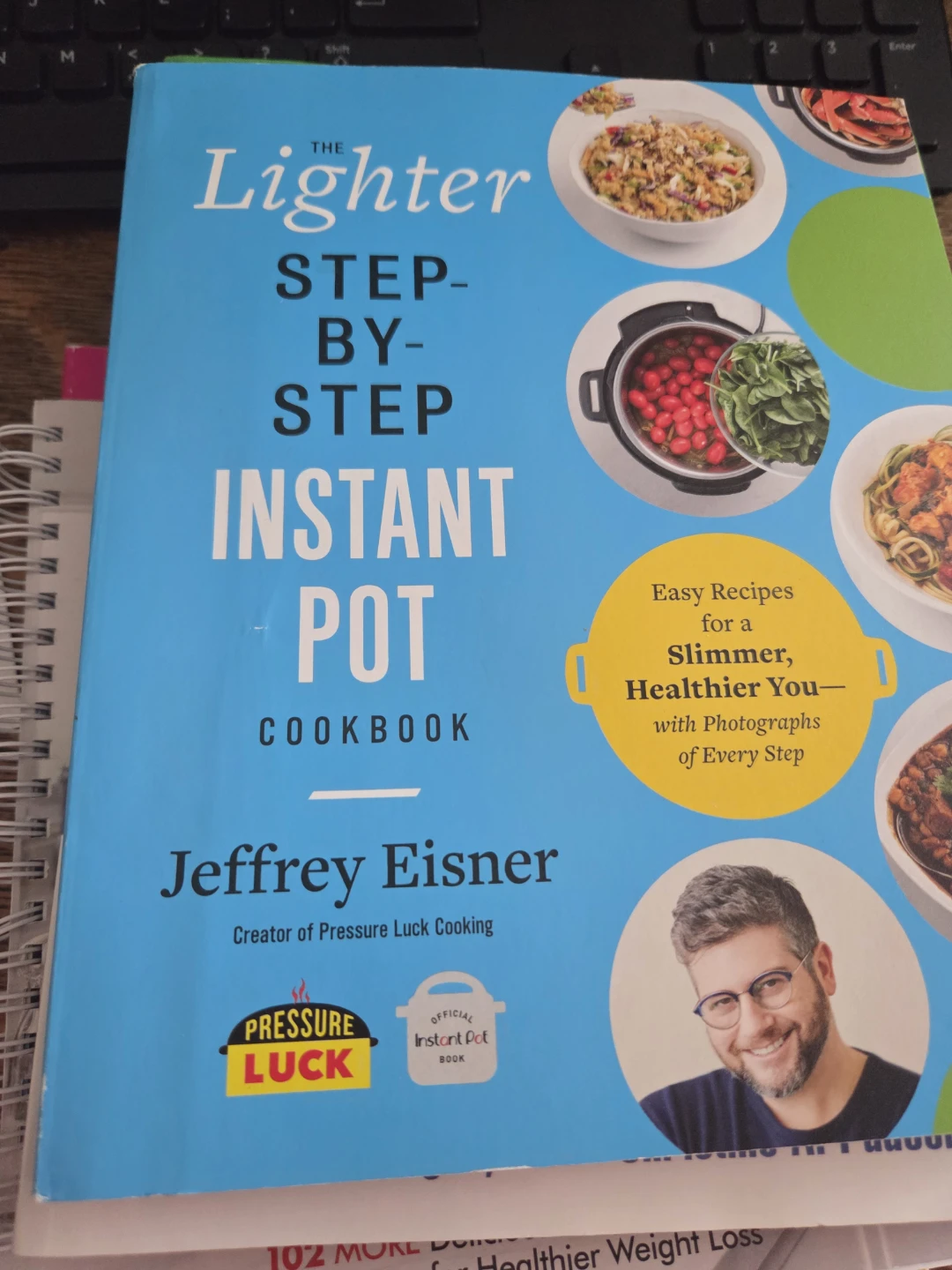 The Lighter Step-by-Step Instant Pot Cookbook