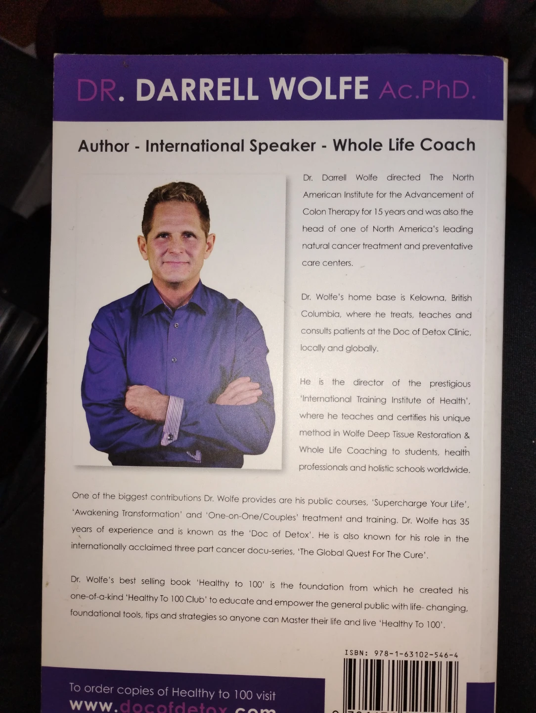 Healthy to 100 by Dr. Darrell Wolfe - photo 2