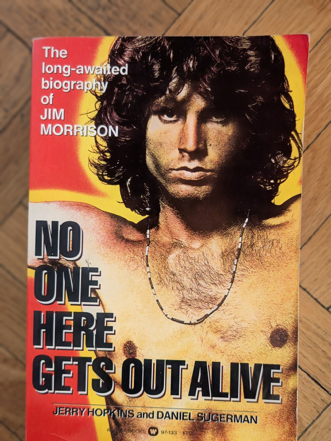 No One Here Gets Out Alive by Jerry Hopkins & Daniel Sugerman