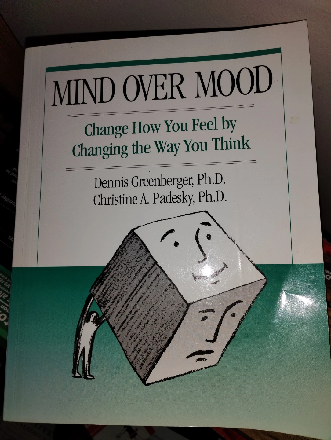 Mind Over Mood by Greenberger & Padesky