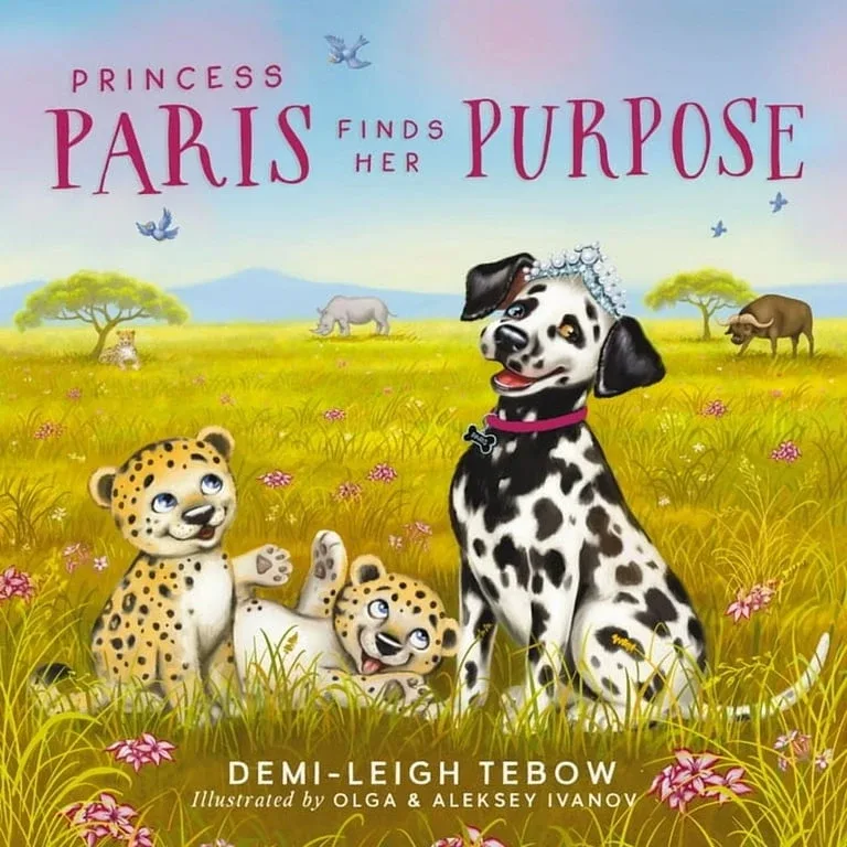 Princess Paris Finds Her Purpose by Demi-Leigh Tebow