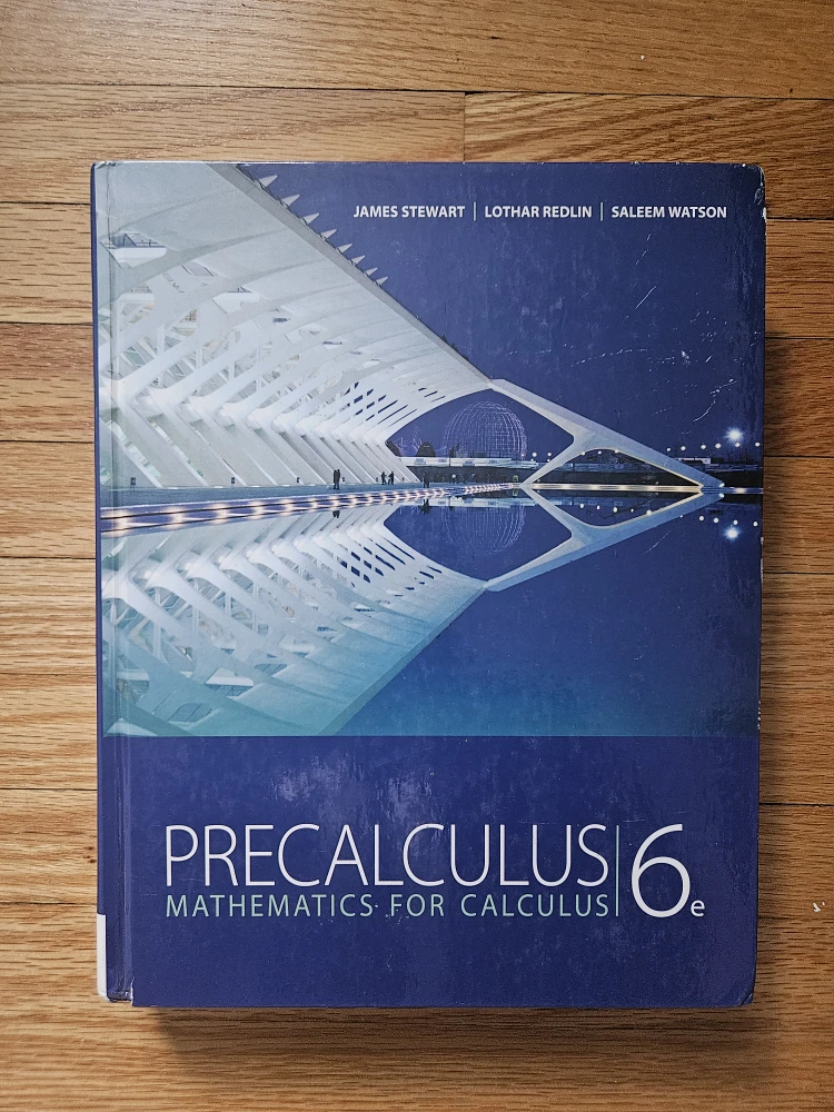 Precalculus: Mathematics for Calculus, 6th ed.