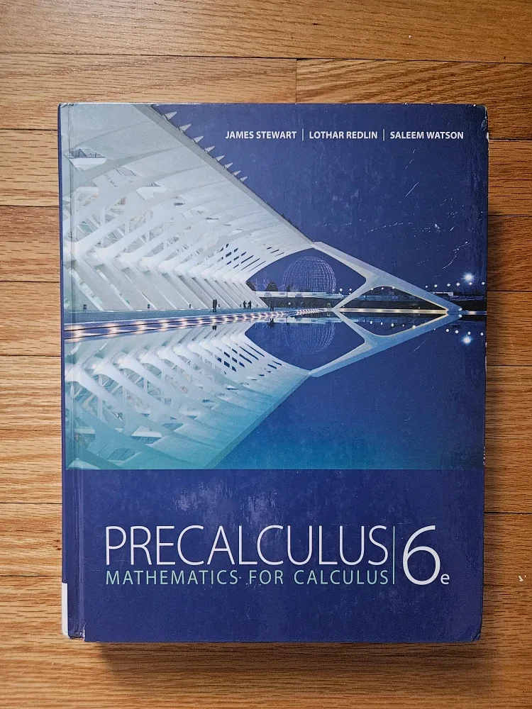 Precalculus: Mathematics for Calculus, 6th ed.