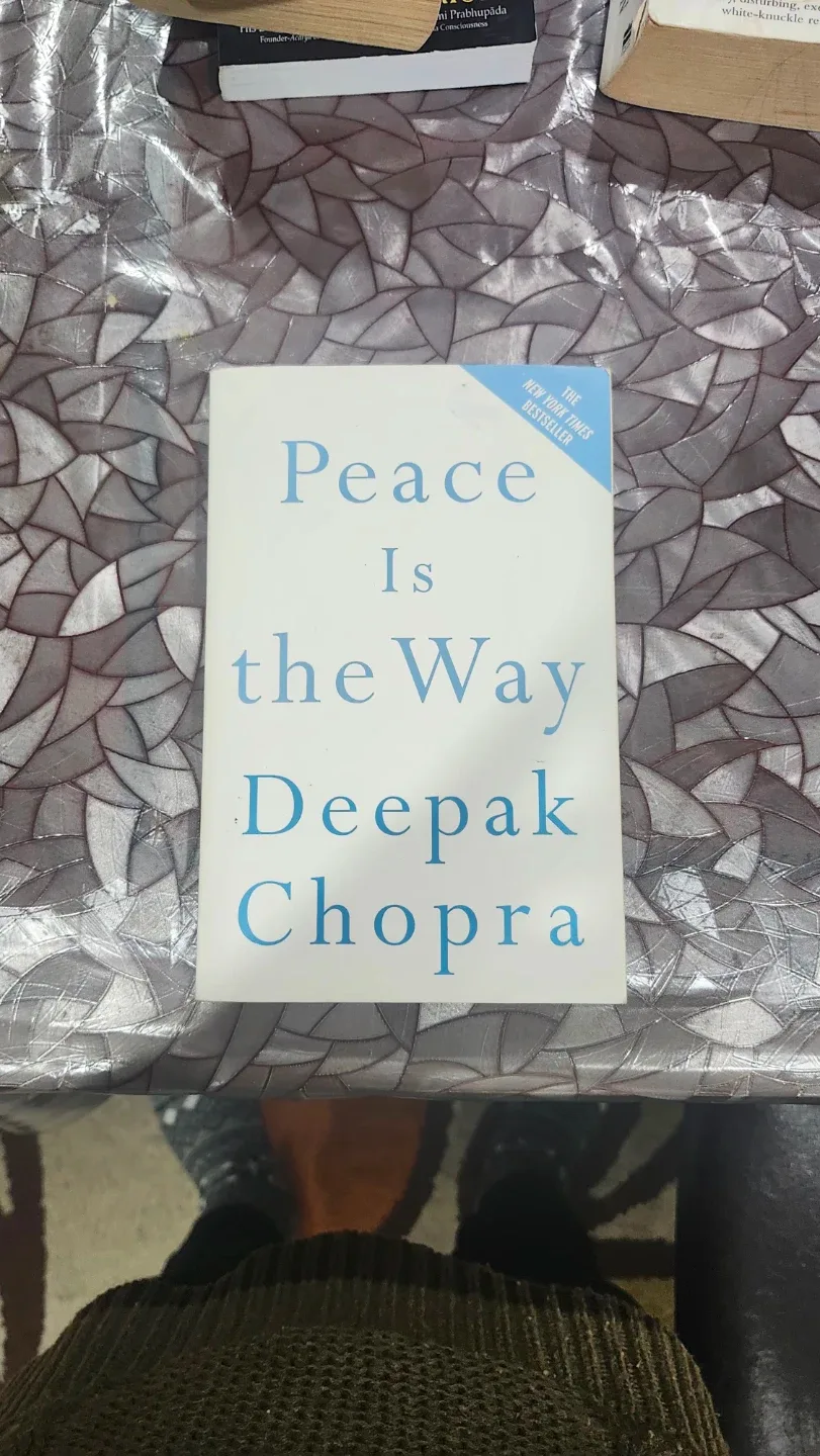 Peace Is the Way by Deepak Chopra