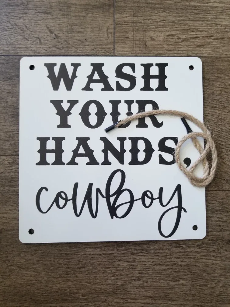 Wash Your Hands Cowboy Sign