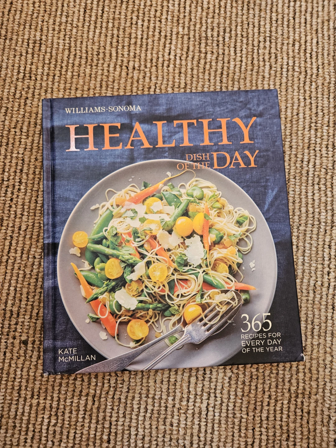 🥕 Williams-Sonoma Healthy Dish of the Day Cookbook