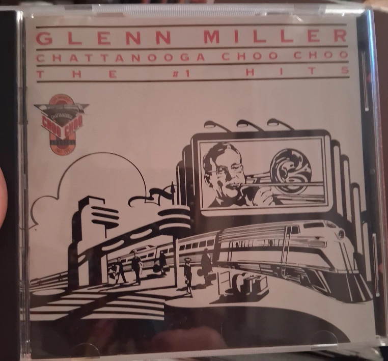 Glenn Miller Chattanooga Choo Choo - The #1 Hits CD