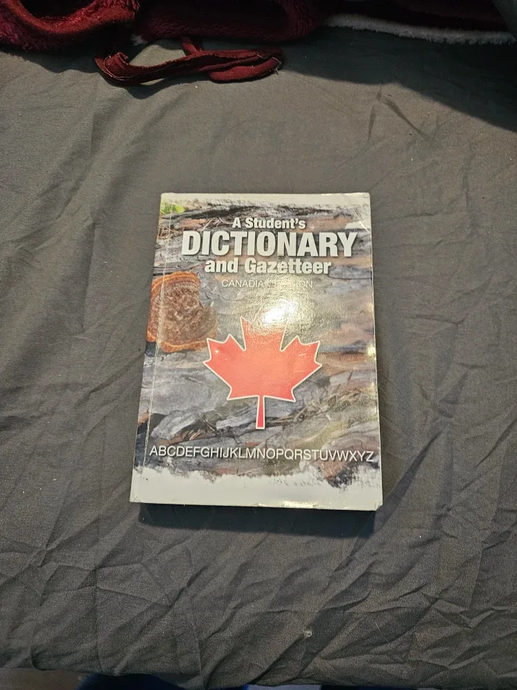 A Student's Dictionary and Gazetteer Canadian Edition
