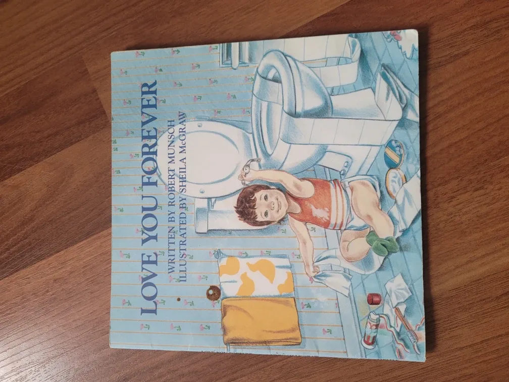 Love You Forever by Robert Munsch
