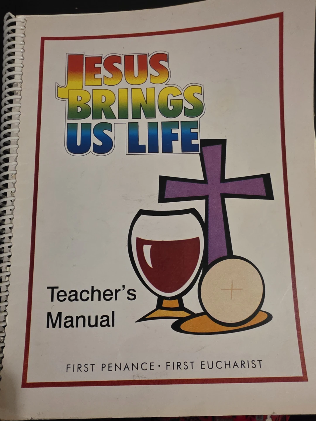 Jesus Brings Us Life Teacher's Manual