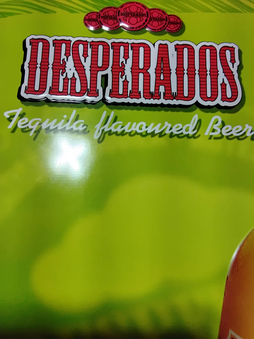 🍾🍸"Desperados" 🇲🇽 "Tequila Flavoured Beer" Sign 🦎 - photo 3