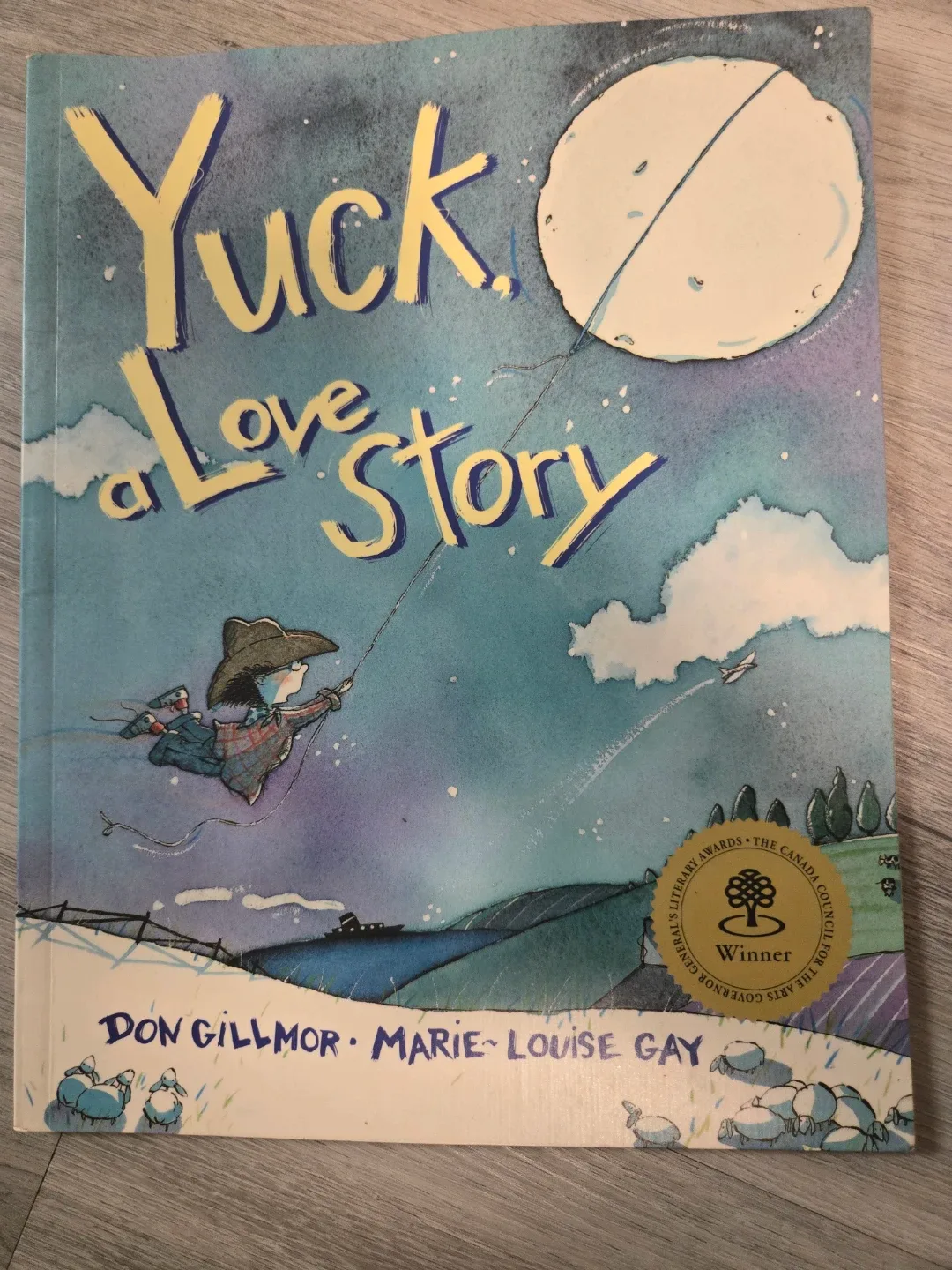 Yuck, a Love Story by Don Gillmor & Marie-Louise Gay