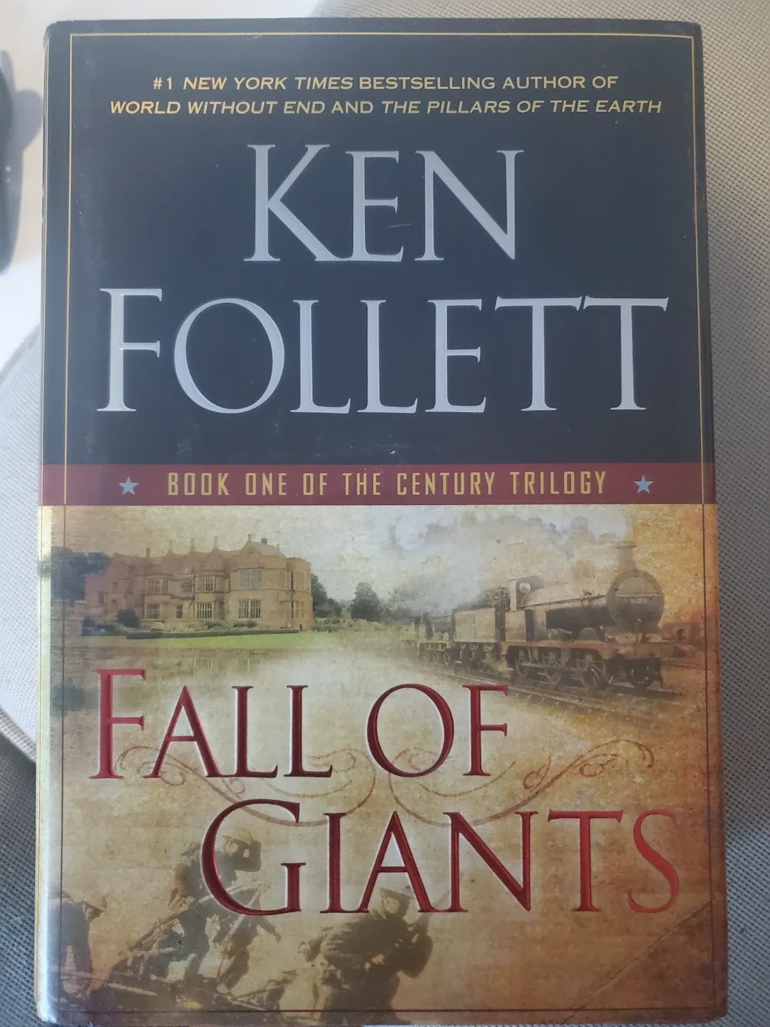 Fall of Giants by Ken Follett