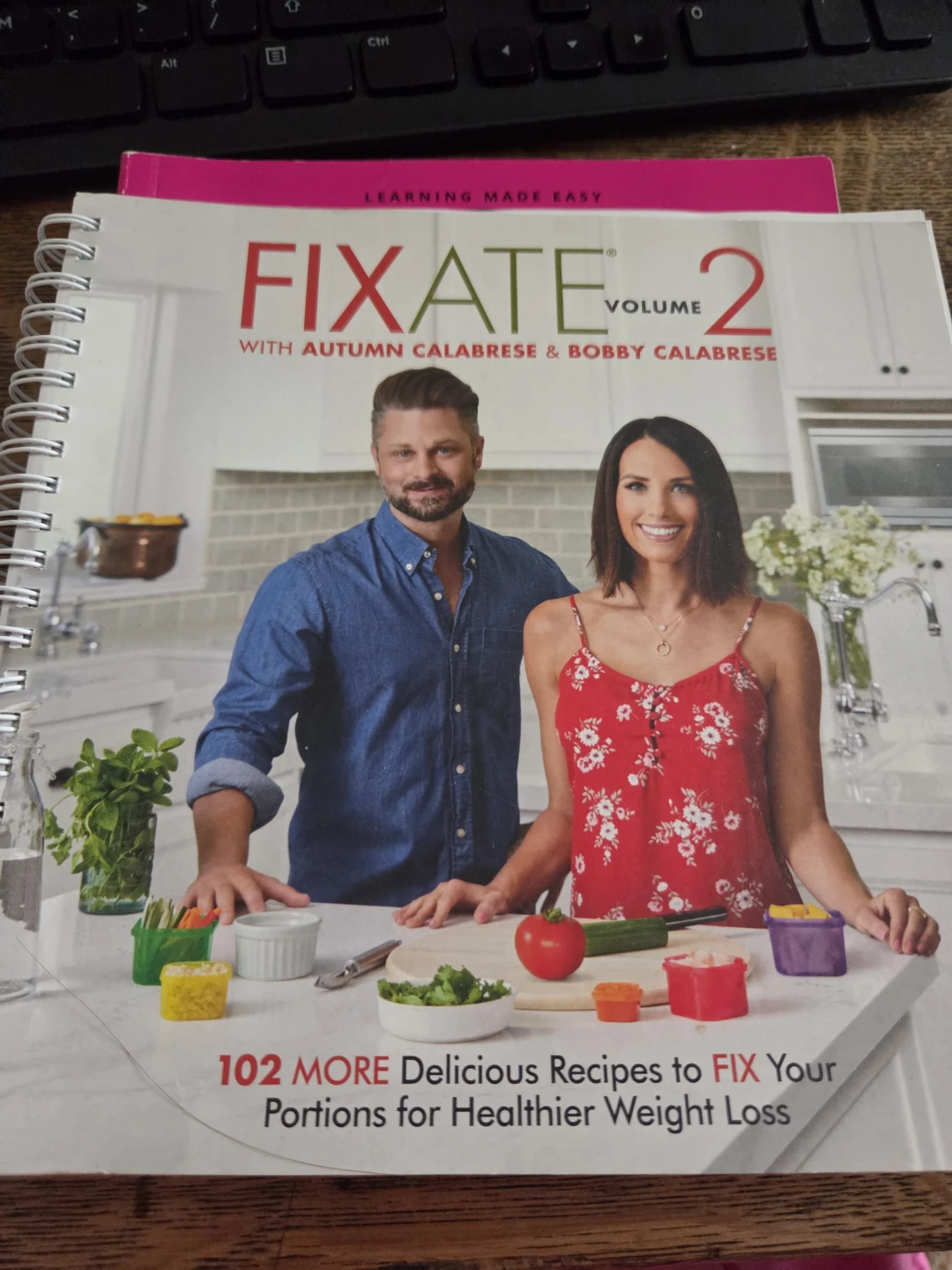 Fixate Volume 2 Cookbook by Autumn & Bobby Calabrese
