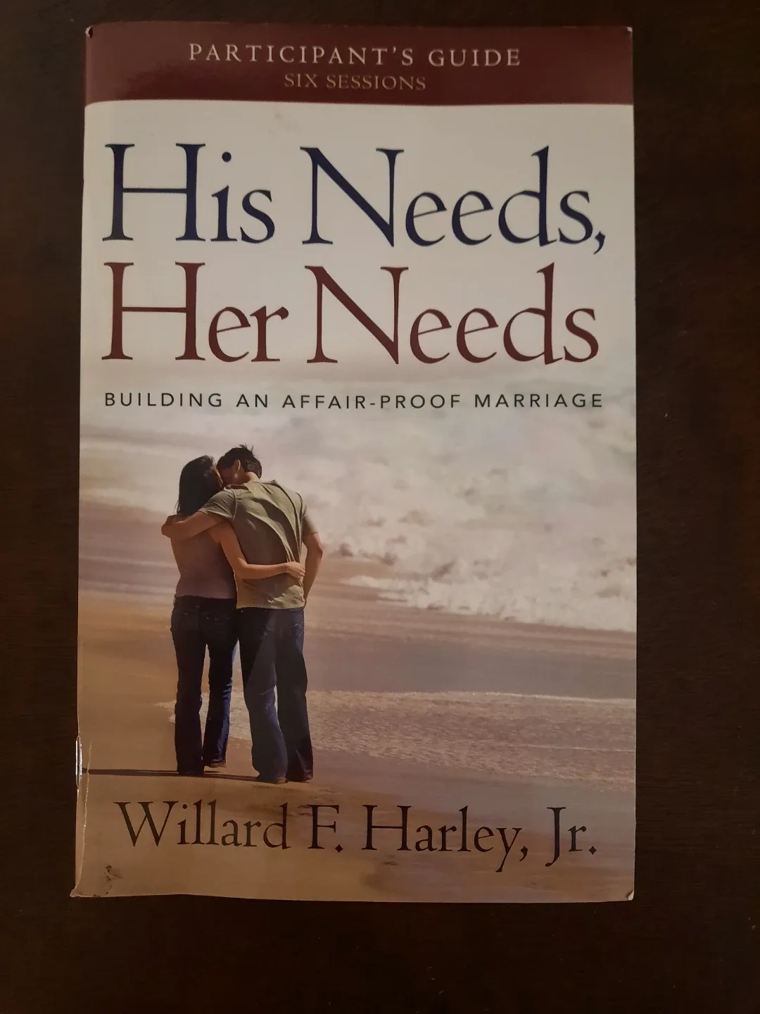 His Needs, Her Needs by Willard F. Harley, Jr.