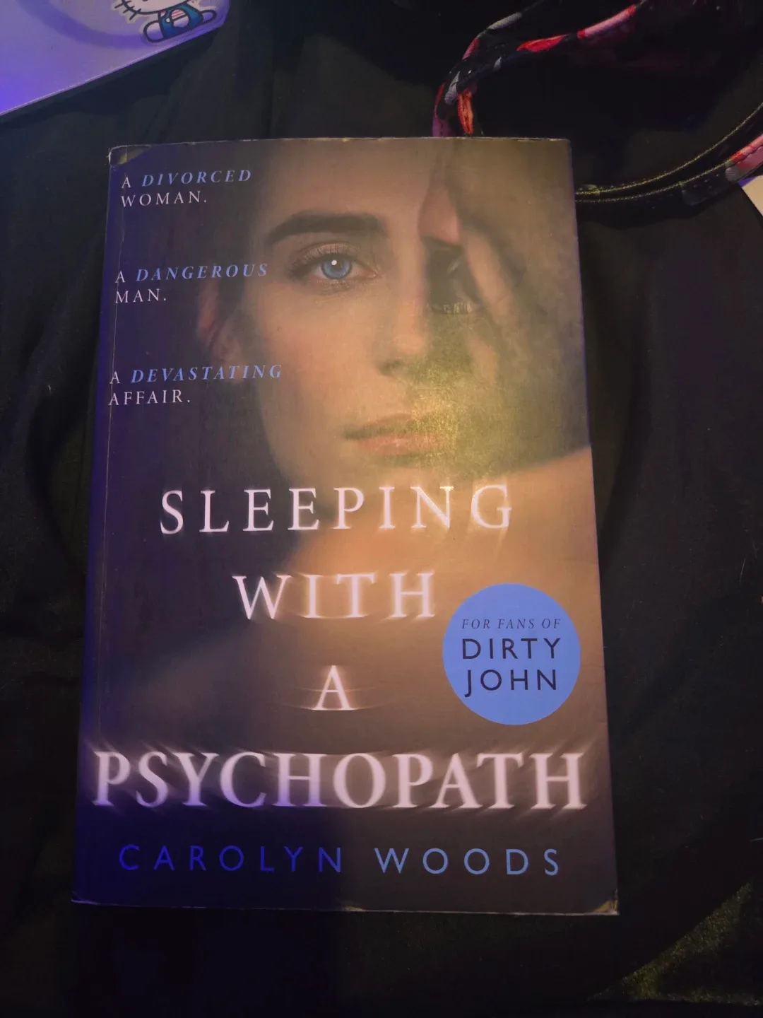 Sleeping with a Psychopath by Carolyn Woods