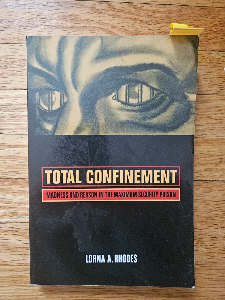 Total Confinement by Lorna A. Rhodes