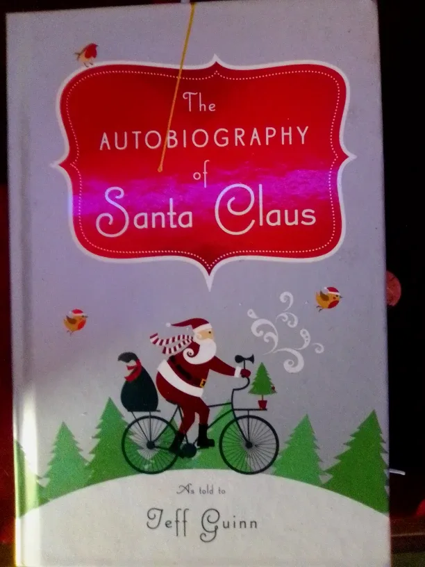 The Autobiography of Santa Claus by Jeff Guinn