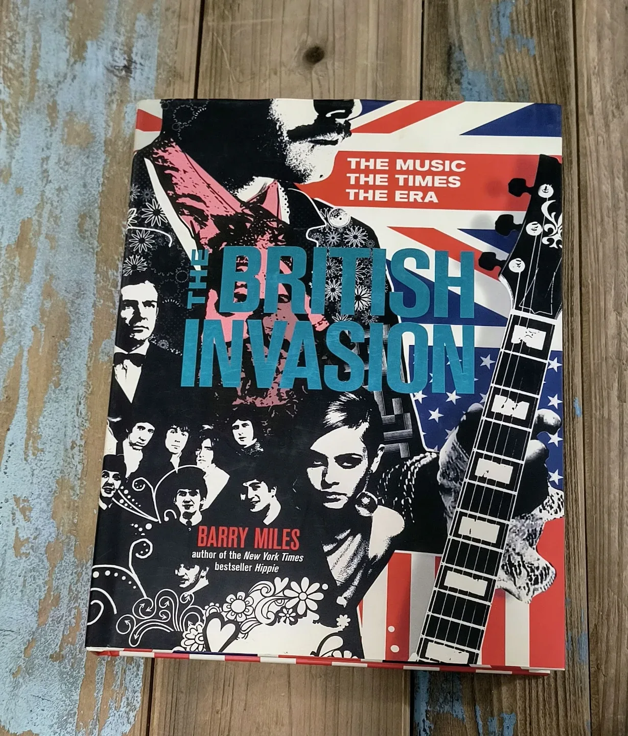 The British Invasion by Barry Miles