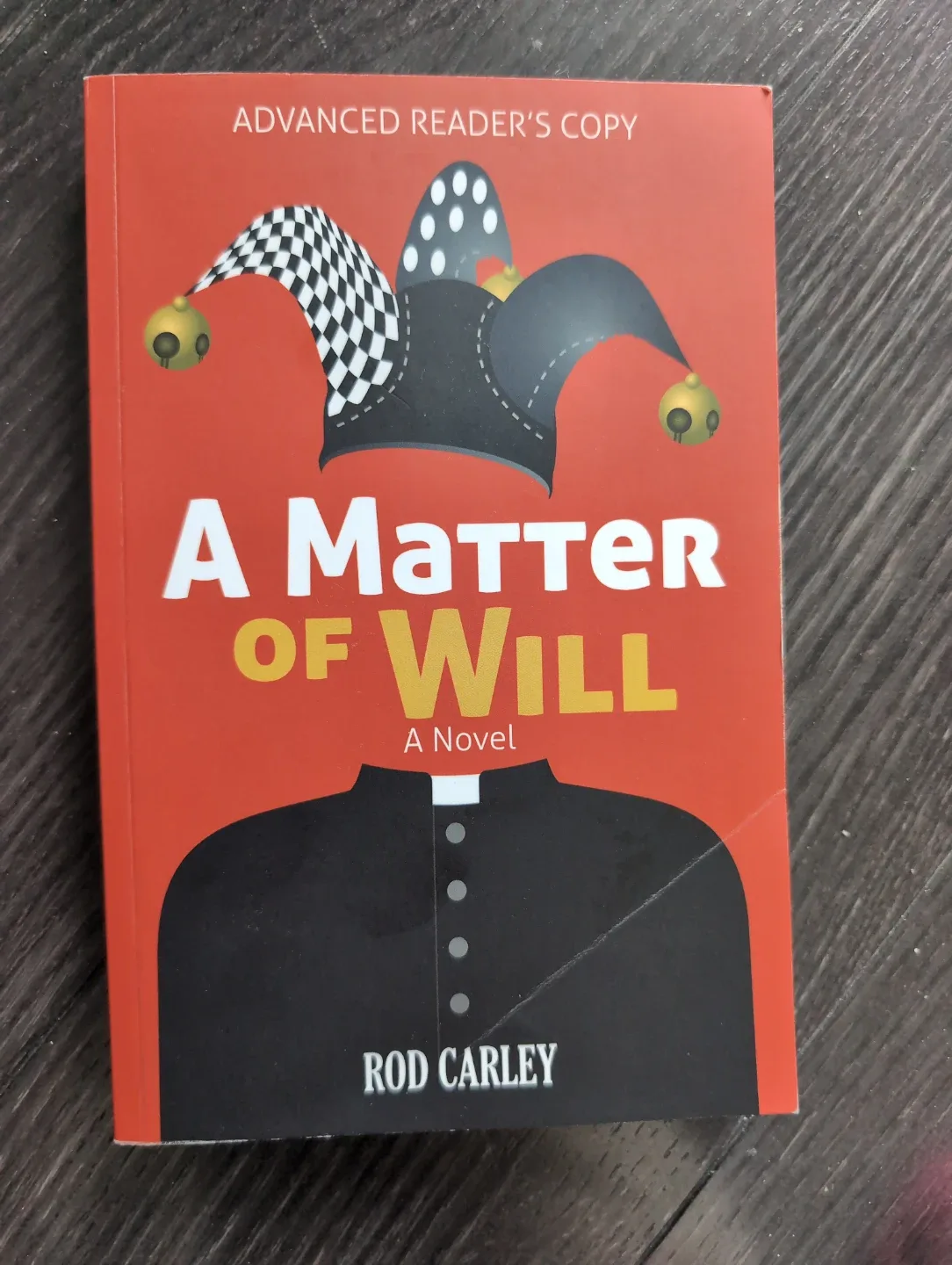 A Matter of Will by Rod Carley