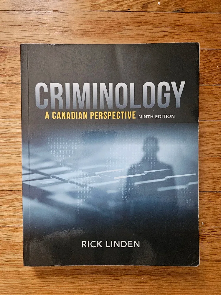 Criminology: A Canadian Perspective, Ninth Edition