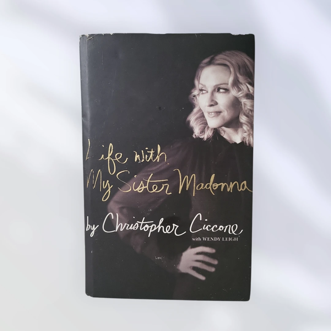 Life with My Sister Madonna by Christopher Ciccone - photo 4