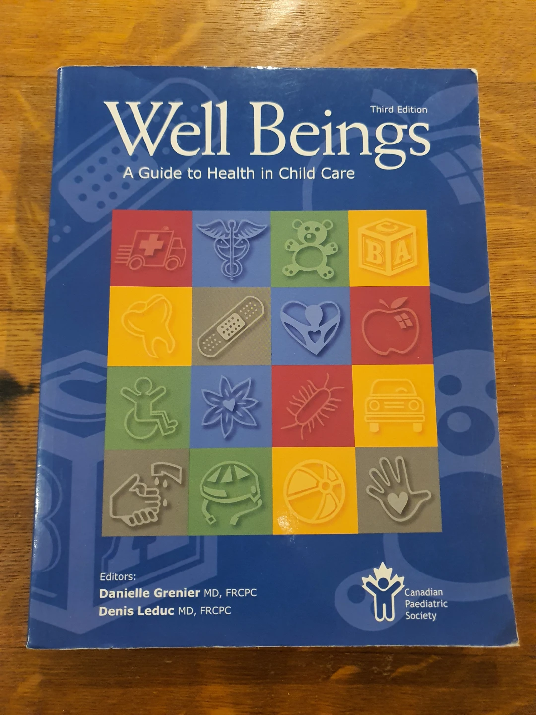 Well Beings: A Guide to Health in Child Care for ECE