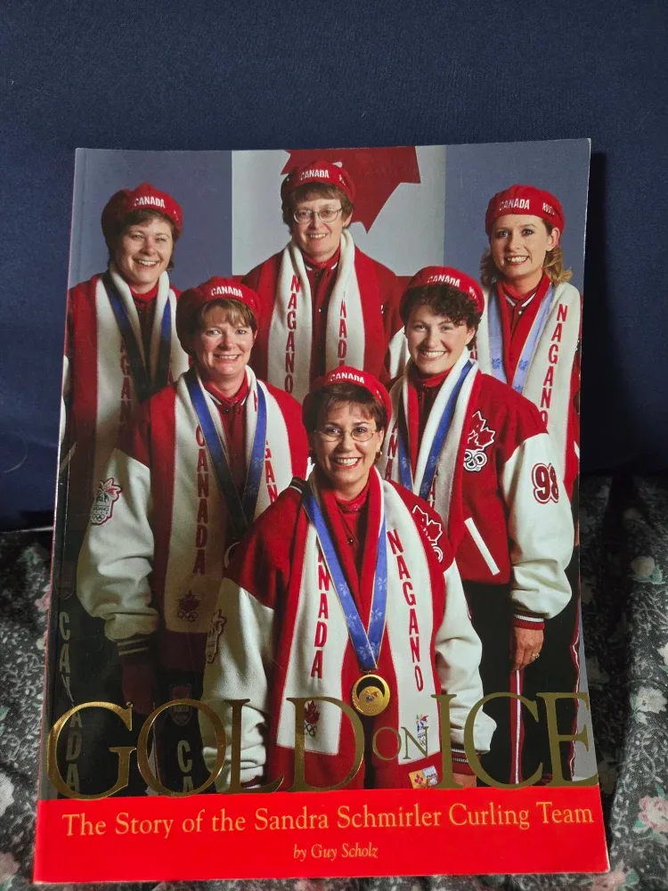 Gold on Ice: Sandra Schmirler Curling Team Book