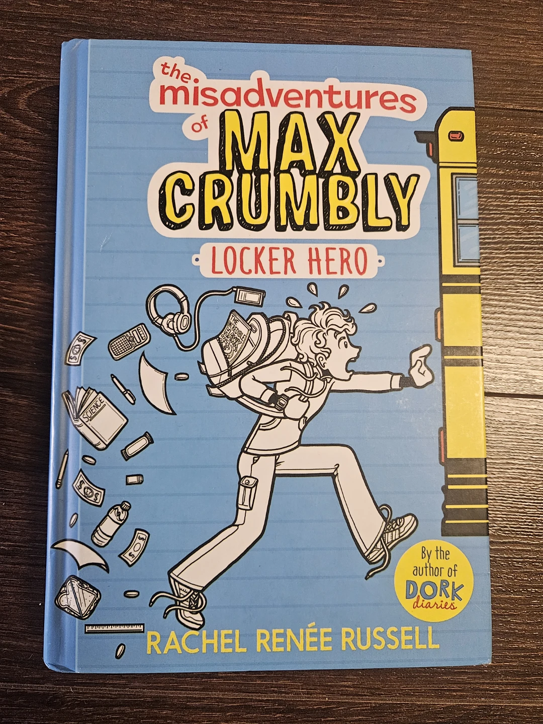 The Misadventures of Max Crumbly: Locker Hero by Russell